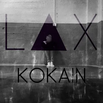 Kokain by LAX