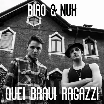 Quei bravi ragazzi by Biro