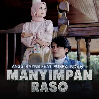 Manyimpan Raso by Anggi Rayns