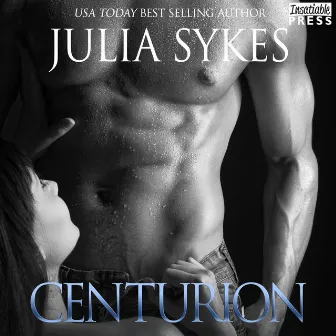 Centurion [An Impossible Novel, Book 11 (Unabridged) (Unabridged)] by Julia Sykes