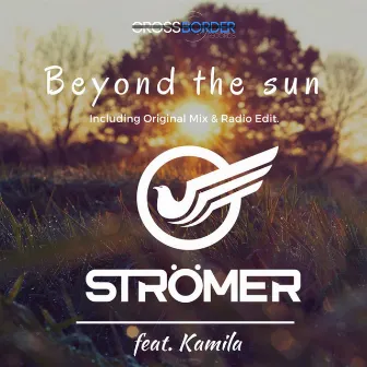 Beyond The Sun by Stromer