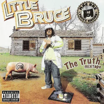 The Truth Mixtape by Little Bruce