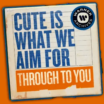 Through to You by Cute Is What We Aim For