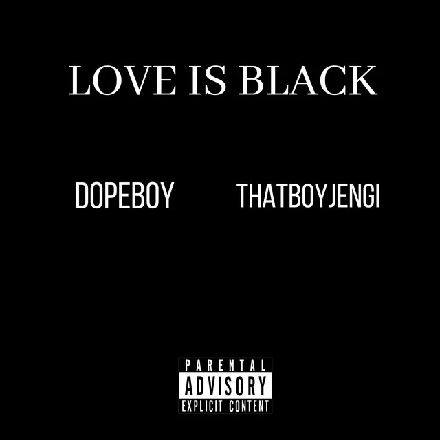 Love is Black