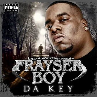 Da Key by Frayser Boy