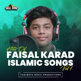 Hits Of Faisal Karad Islamic Songs, Vol. 1 by Faisal Karad