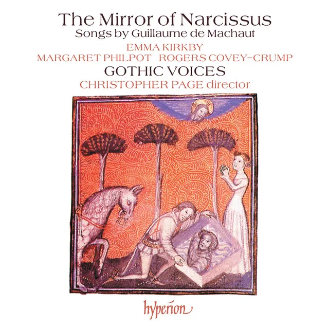 The Mirror of Narcissus: Songs by Guillaume de Machaut