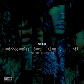 East Side Girl by Siah