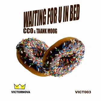 WAITING FOR U IN BED by CCO