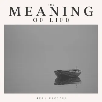 The Meaning of Life by Unknown Artist