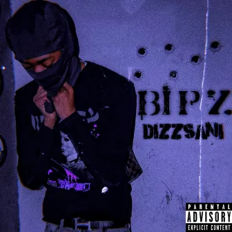 Bipz by Dizzsani