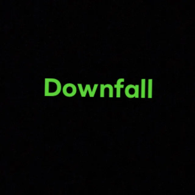 Downfall