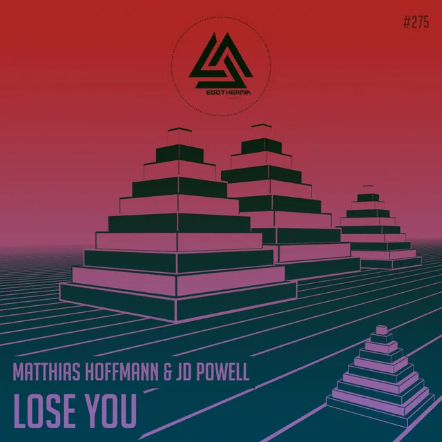 Lose You - Original Mix