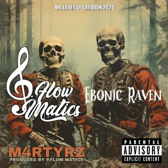 Martyrz by P.Flow Matics