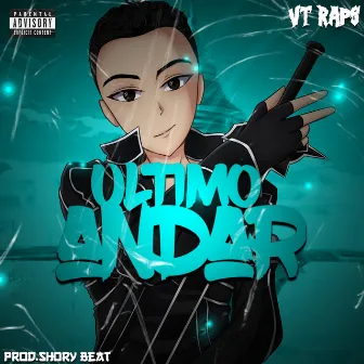 Ultimo Andar by VT raps