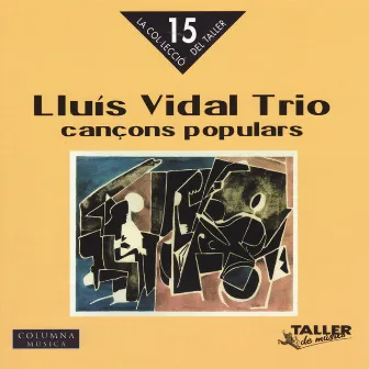 Cançons Populars by LLuis Vidal Trio