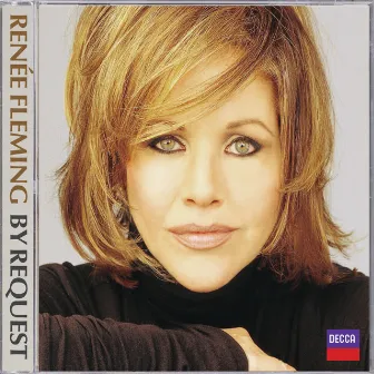 Renée Fleming: By Request by Renée Fleming