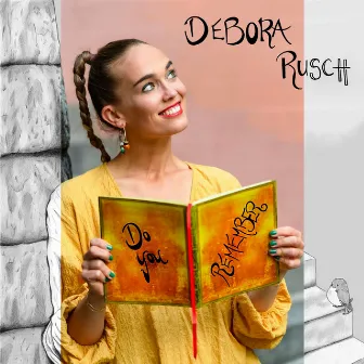 Do You Remember by Debora Rusch