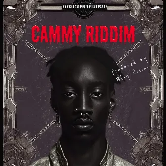 Cammy Riddim by Reptile B