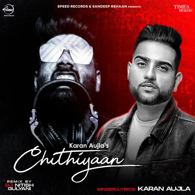 Chithiyaan - DJ Nitish Gulyani Remix