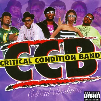 Critical Condition by CCB (Critical Condition Band)