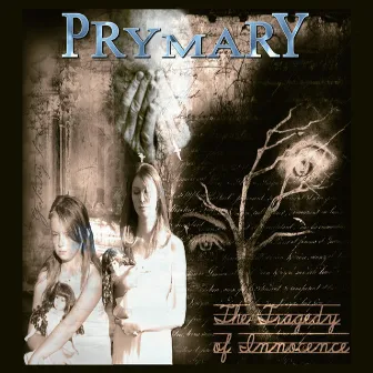 The Tragedy of Innocence by Prymary