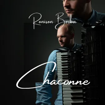 Chaconne (Partita No. 2 - BWV 1004) by Ronison Borba