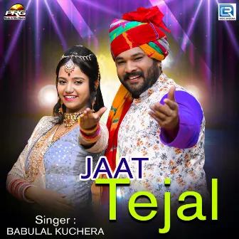 Jaat Tejal (Original) by Babulal Kuchera