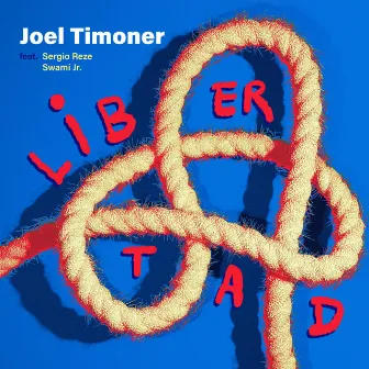 Libertad by Joel Timoner