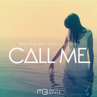 Call Me by DJ Cross