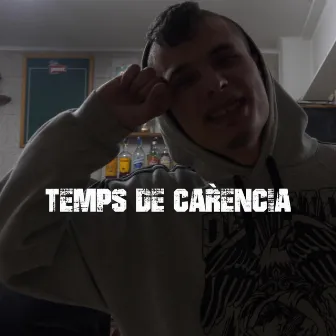 Temps de Carència by ÀCID