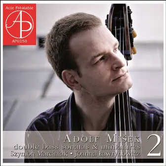 Mišek: Double Bass Sonatas & Miniatures, Vol. 2 by Szymon Marciniak