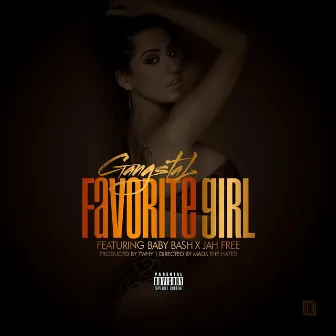 Favorite Girl (Remix) [feat. Baby Bash & Jah Free] by Gangsta L