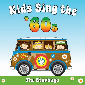 Kids Sing the '60s by The Starbugs