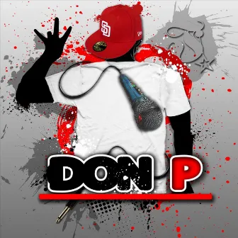 Don P by Don P