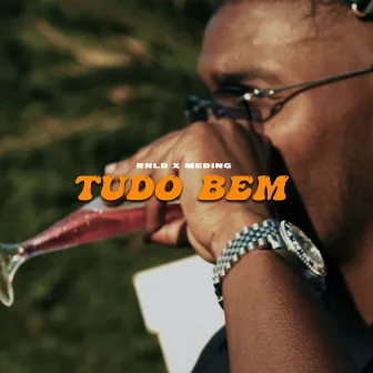 Tudo Bem by RNLD