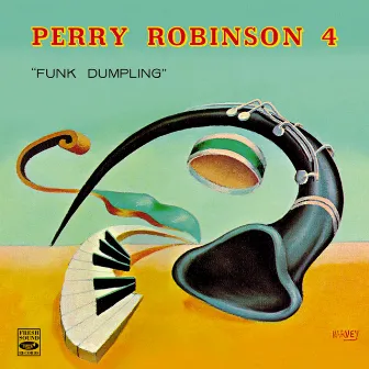 Funk Dumpling by Perry Robinson