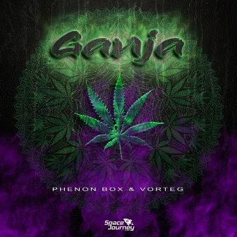 Ganja by Vorteg