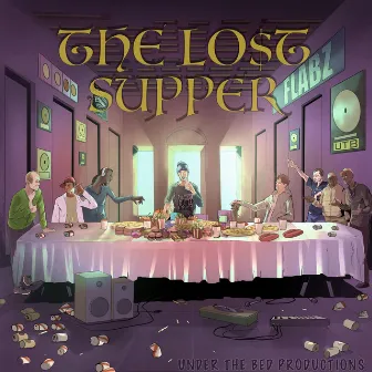 The Lost Supper by Flabz