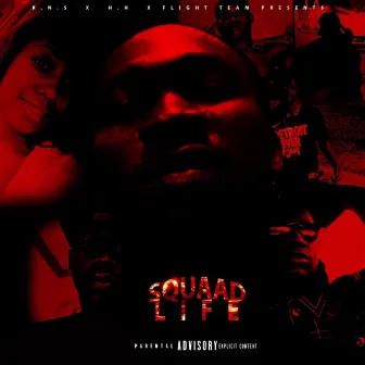 Squaad Life by Rondo Luciano