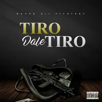 Tiro Dale Tiro by Menor Del Pichirry