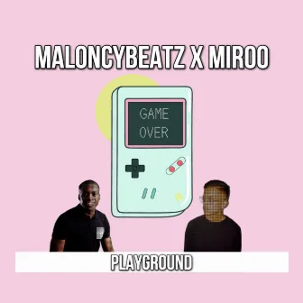 Playground by Maloncybeatz