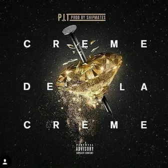 Creme de la Creme by PIT