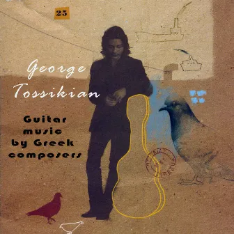 Guitar Music by Greek Composers by George Tossikian