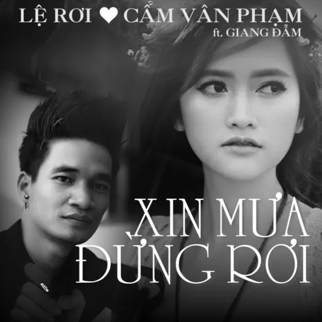 Xin Mưa Đừng Rơi