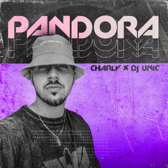 Pandora (Reggaeton Version) by Charly