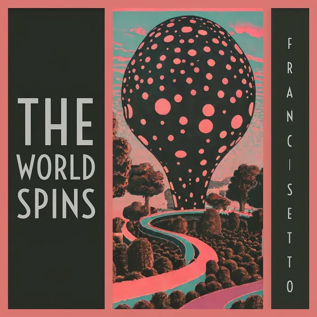 The World Spins