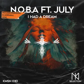 I Had A Dream by N.O.B.A