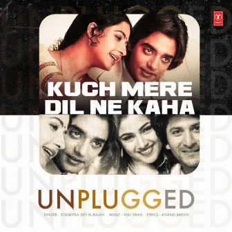 Kuch Mere Dil Ne Kaha Unplugged by Soumitra Dev Burman