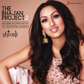 The Bhajan Project 2 by Shivali